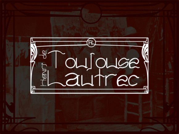 Toulouse Lautrec Font